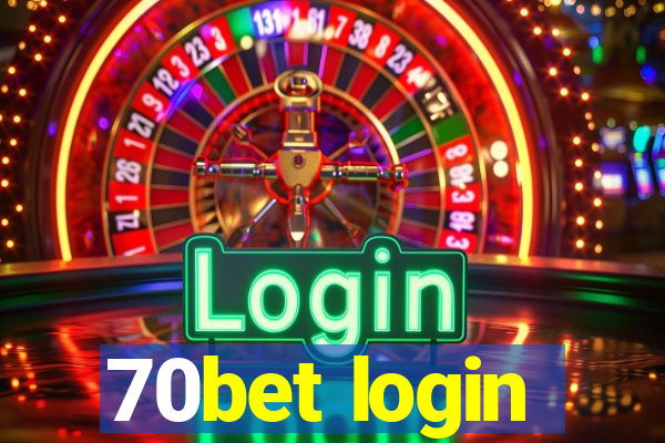 70bet login